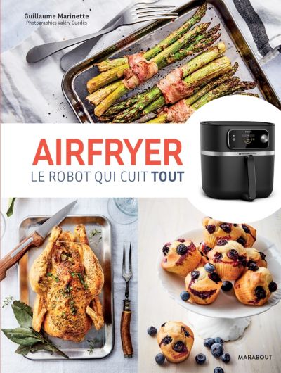 MARABOUT Airfryer   Le robot qui cuit tout