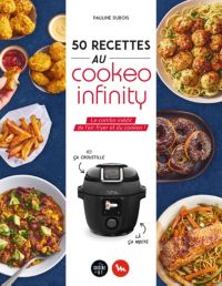 Livre de cuisine DESSAIN ET TOLRA 50 recettes au Cookeo infinity