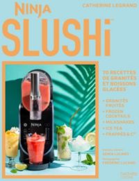 Livre de cuisine HACHETTE Slushi ninja