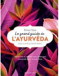 MARABOUT Le Grand guide de l'ayurveda