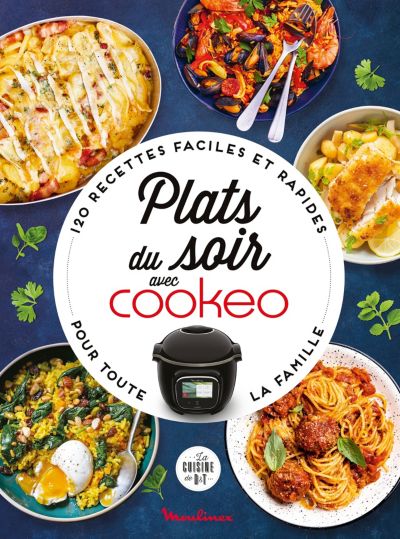 DESSAIN ET TOLRA Plats du soir avec Cookeo