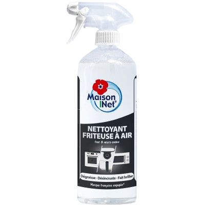 SPRAY MAISON NET 750ML nettoyant pour friteuse a air