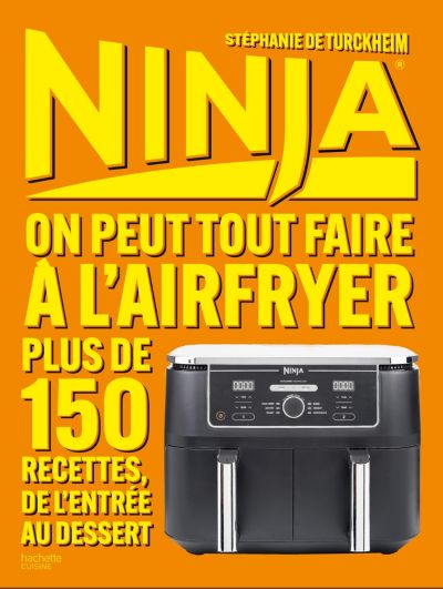 HACHETTE Ninja   On peut tout faire au Airfryer